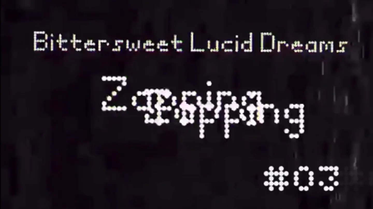 Zapping #03 - Bittersweet Lucid Dreams by Víctor Martínez