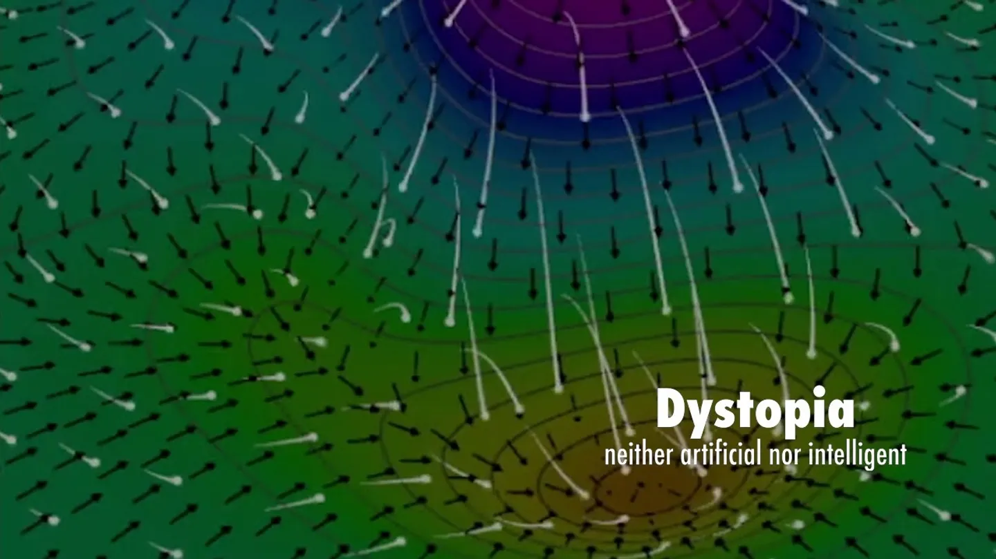 Dystopia: neither artificial nor intelligent by Roberto Winter