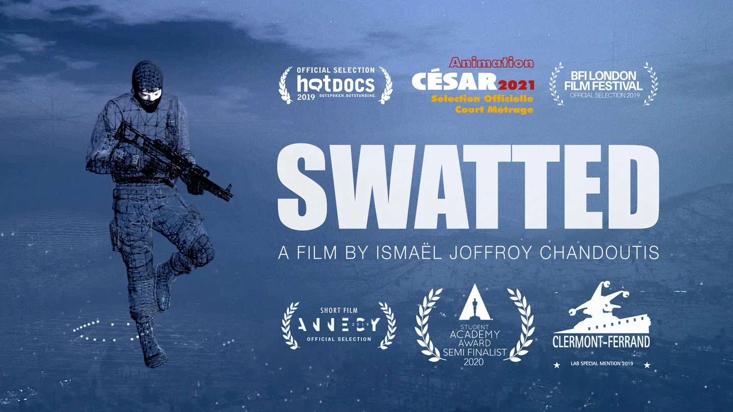Swatted by Ismaël Joffroy Chandoutis