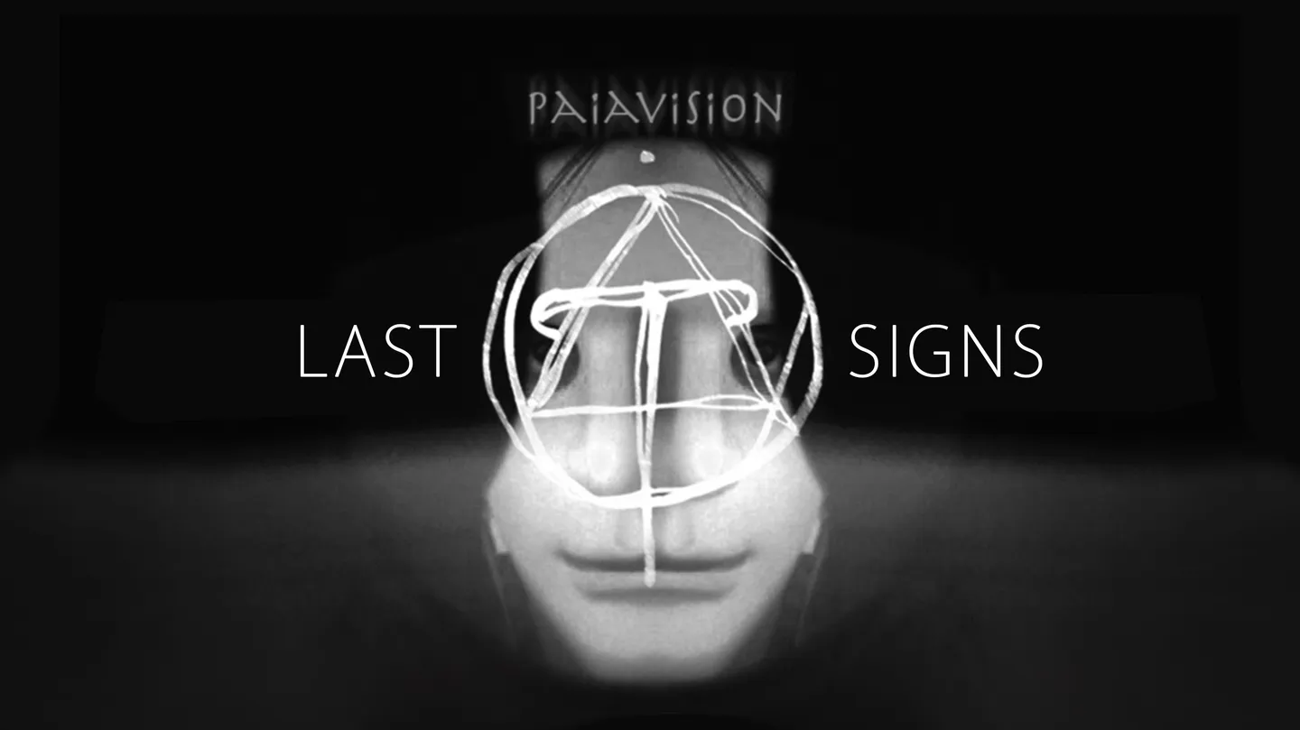 PAIAVISION / LAST SIGNS by Pablo Zapata