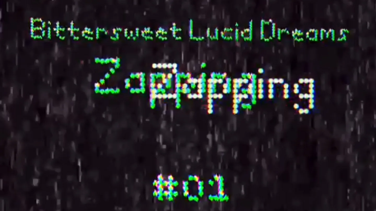 Zapping #01 - Bittersweet Lucid Dreams by Víctor Martínez