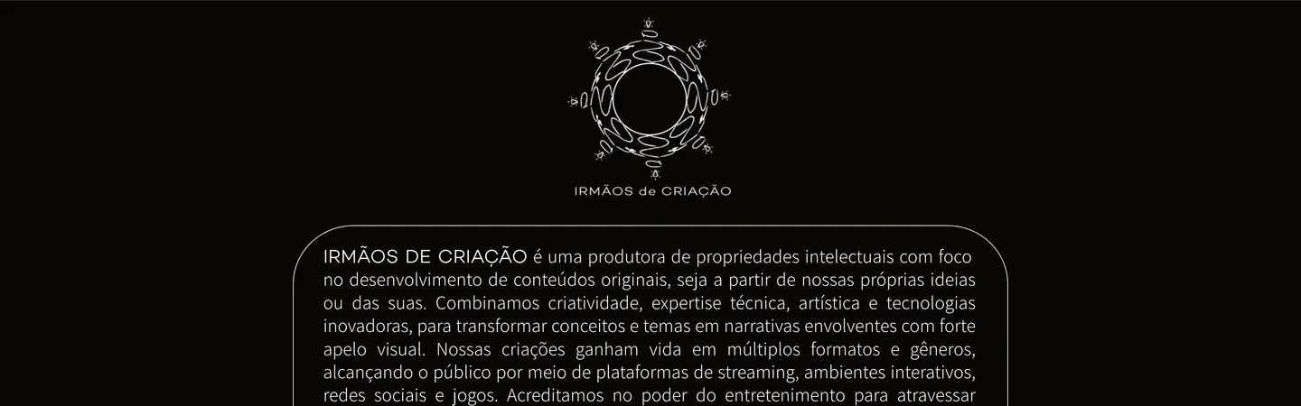 IRMÃOS DE CRIAÇÃO